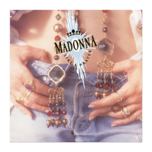 21 maart: Madonna brengt Like a Prayer uit (1989)